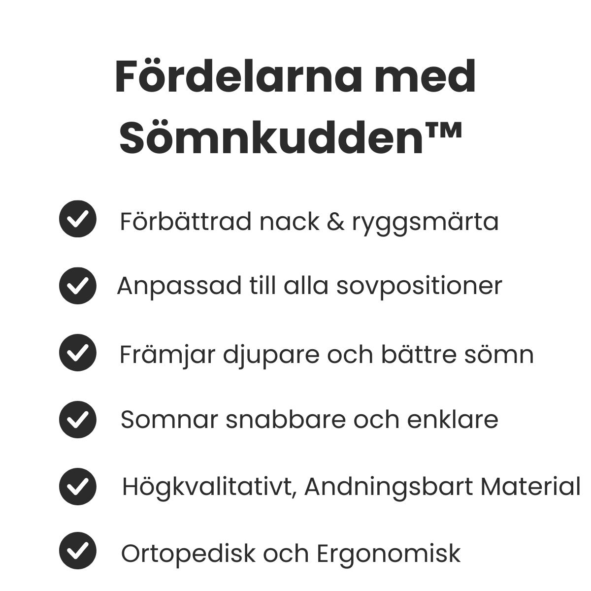 Sömnkudden™  – Stöd för bättre sömn